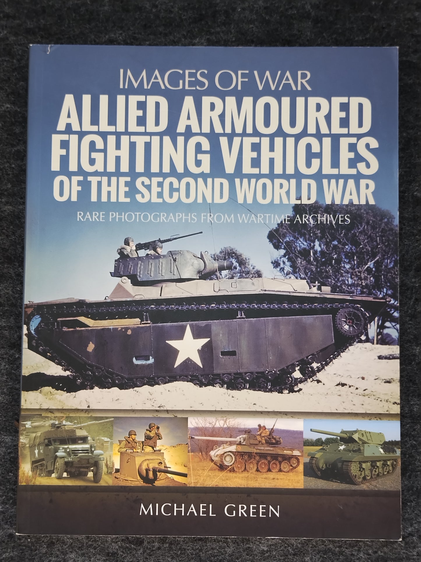 Allied Armoured Fighting Vehicles of the Second World War