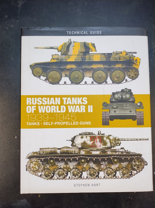 Technical Guides: Russian Tanks of World War II : 1939-1945