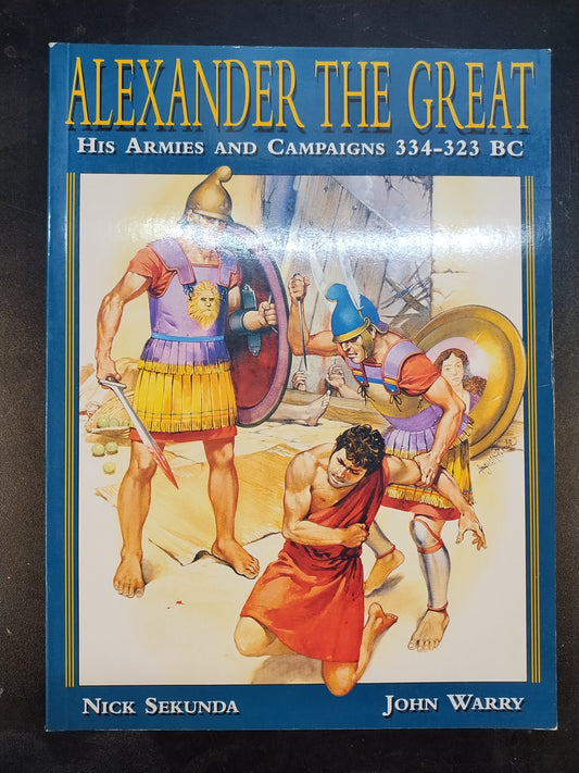 Alexander the Great : His Armies