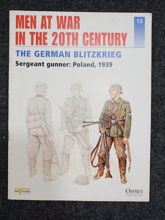 The German Blitzkrieg, Sergeant Gunner : Osprey Book