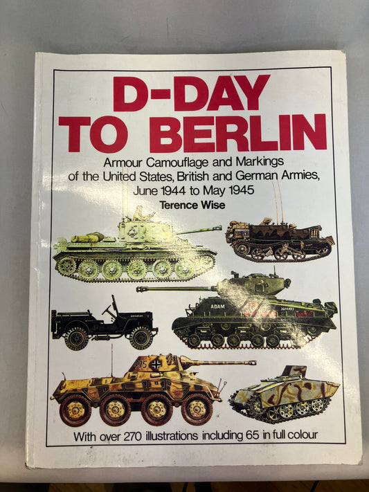 D-Day to Berlin Markings 1944-45 Osprey Book
