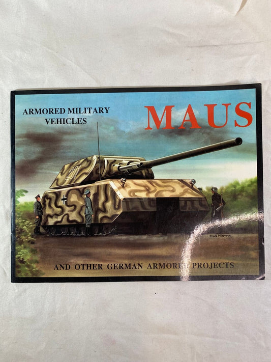 MAUS and other German armored Projects